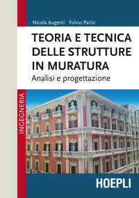 TEORIA E TECNICA DELLE STRUTTURE IN MURATURA ANALISI E PROGETTAZIONE