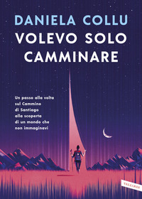 VOLEVO SOLO CAMMINARE