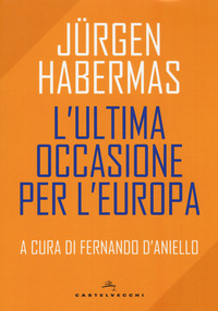 ULTIMA OCCASIONE PER L\'EUROPA