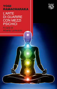ARTE DI GUARIRE CON MEZZI PSICHICI