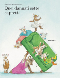 QUEI DANNATI SETTE CAPRETTI