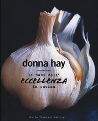 BASI DELL\'ECCELLENZA IN CUCINA