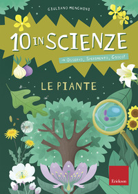 10 IN SCIENZE - LE PIANTE