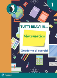 TUTTI BRAVI IN...MATEMATICA