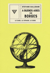 A BUENOS AIRES CON BORGES
