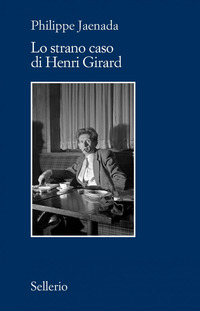 STRANO CASO DI HENRI GIRARD