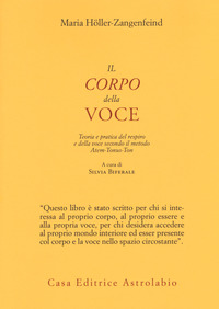 CORPO DELLA VOCE - TEORIA E PRATICA DEL RESPIRO E DELLA VOCE
