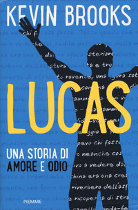 LUCAS - UNA STORIA DI AMORE E ODIO