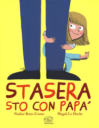 STASERA STO CON PAPA\'