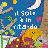 SOLE E\' IN RITARDO