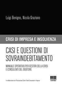 CRISI DI IMPRESA E INSOLVENZA - CASI E QUESTIONI DI SOVRAINDEBITAMENTO