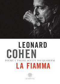 FIAMMA - POESIE E PAGINE SCELTE DAI QUADERNI