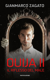 OUIJA II RIFLESSO DEL MALE