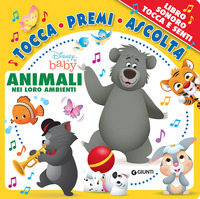 ANIMALI NEI LORO AMBIENTI - TOCCA PREMI ASCOLTA