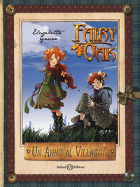 FAIRY OAK - UN ANNO AL VILLAGGIO