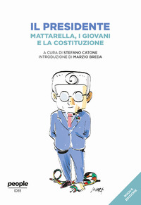 PRESIDENTE - MATTARELLA I GIOVANI E LA COSTITUZIONE