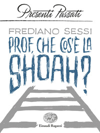 PROF CHE COS\'E\' LA SHOAH ?