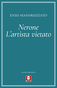 NERONE L\'ARTISTA VIETATO