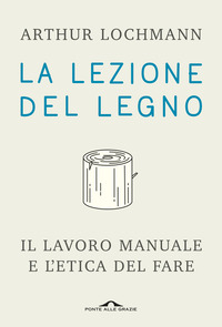 LEZIONE DEL LEGNO