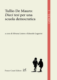 DIECI TESI PER UNA SCUOLA DEMOCRATICA