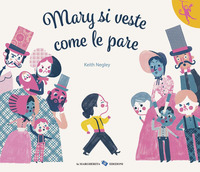 MARY SI VESTE COME LE PARE
