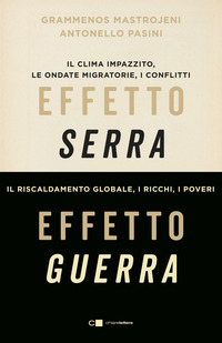 EFFETTO SERRA EFFETTO GUERRA