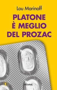 PLATONE E\' MEGLIO DEL PROZAC