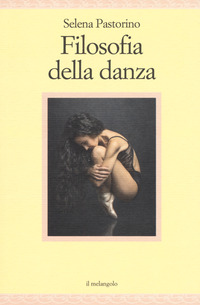 FILOSOFIA DELLA DANZA