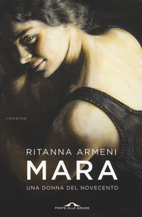 MARA - UNA DONNA DEL NOVECENTO