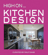 HIGH ON KITCHEN DESIGN
