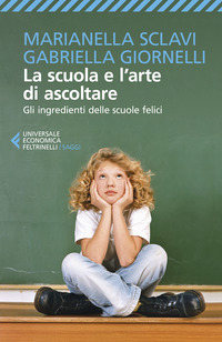 SCUOLA E L\'ARTE DI ASCOLTARE