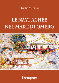 NAVI ACHEE NEL MARE DI OMERO