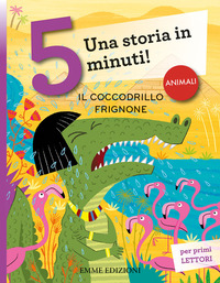 COCCODRILLO FRIGNONE UNA STORIA IN 5 MINUTI !