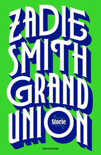 GRAND UNION - STORIE