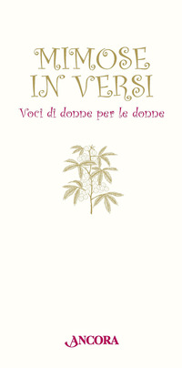 MIMOSE IN VERSI - VOCI DI DONNE PER LE DONNE