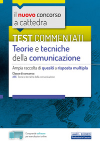 TEORIE E TECNICHE DELLA COMUNICAZIONE A65 AMPIA RACCOLTA DI QUESITI A RISPOSTA MULTIPLA