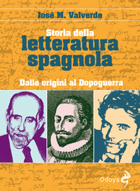 STORIA DELLA LETTERATURA SPAGNOLA