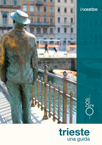 TRIESTE UNA GUIDA