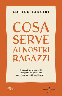 COSA SERVE AI NOSTRI RAGAZZI