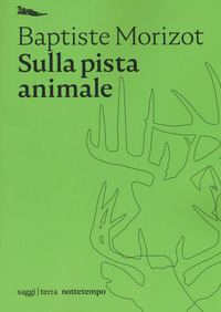 SULLA PISTA ANIMALE