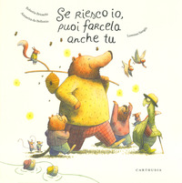 SE RIESCO IO PUOI FARCELA ANCHE TU
