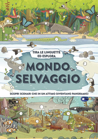 MONDO SELVAGGIO