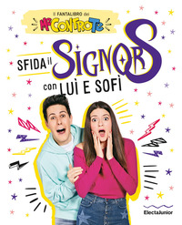 SFIDA IL SIGNOR S CON LUI\' E SOFI\' - IL FANTALIBRO DEI ME CONTRO TE