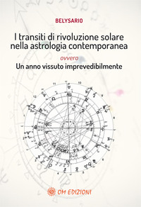 TRANSITI DI RIVOLUZIONE SOLARE NELLA ASTROLOGIA CONTEMPORANEA