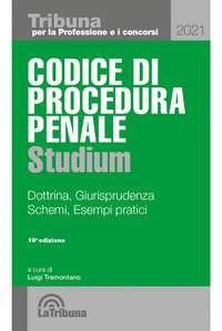 CODICE DI PROCEDURA PENALE 2021 STUDIUM