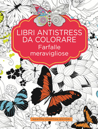 LIBRI ANTISTRESS DA COLORARE - FARFALLE MERAVIGLIOSE