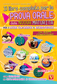 LIBRO COMPLETO PROVA ORALE. NUOVO ESAME DI STATO.