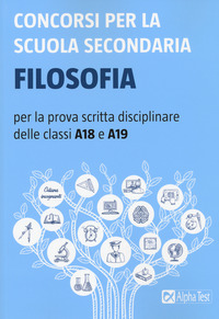 CONCORSI PER LA SCUOLA SECONDARIA FILOSOFIA A18 A19