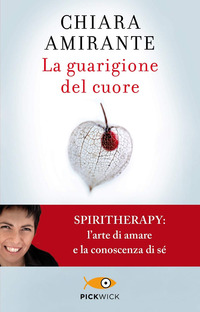 GUARIGIONE DEL CUORE