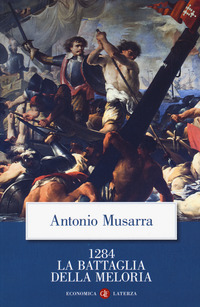 1284 LA BATTAGLIA DELLA MELORIA